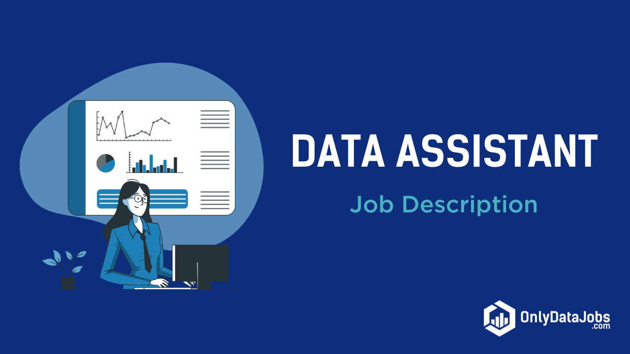Data Assistant Job Description