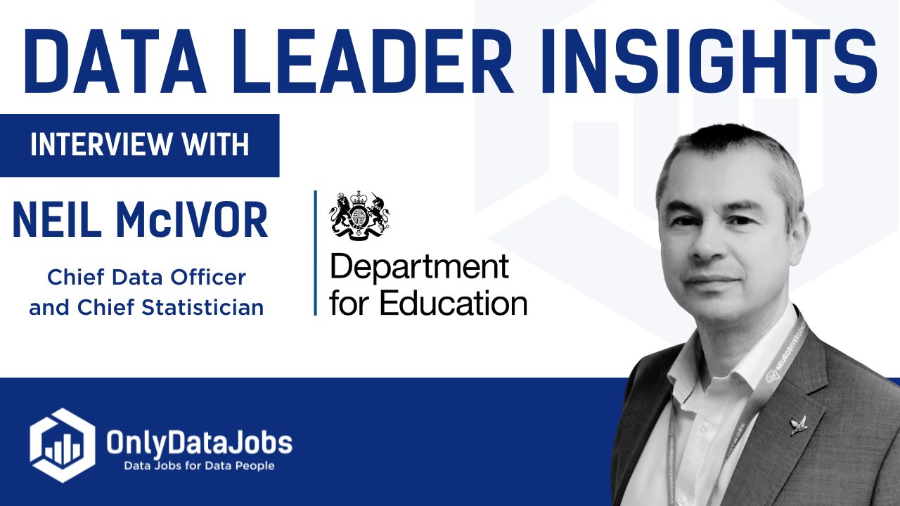 Interview with Neil McIvor – Chief Data Officer at the Department for Education